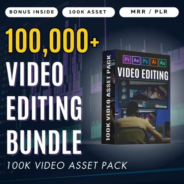 110K+ Video Editing Bundle with MRR & PLR | Transitions, Templates, SFX & More