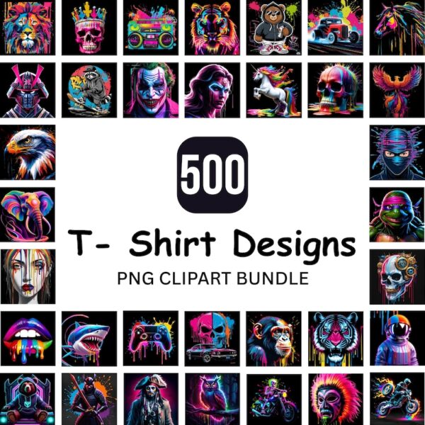500 T-Shirt Design Bundle – Colorful Sublimation PNGs for Men, Women & Kids (Digital Download)