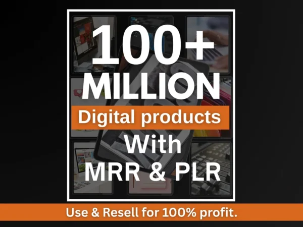 100M+ PLR MRR Digital Products Bundle for Passive Income